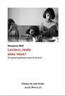 Lecteur, reste avec nous ! - Un grand plaidoyer pour la lecture - Maryanne Wolf ; Joël Dicker - 9782889730421