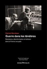 Guerre dans les ténèbres - Résistance, désinformation et trahison dans la France occupée - Patrick Marnham - 9782889730636
