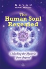 The Human Sould Revealed - Monika Muranyi - 9782896262557