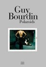 Guy Bourdin - Polaroids - Guy Bourdin - 9782915173567