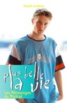 Plus Belle la vie T6 - Les mensonges du Mistral - Claude Lambesc - 9782916289267