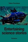 Entertaining science stories - Yakov Perelman - 9782917260470