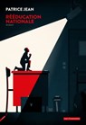 Rééducation Nationale - Patrice Jean - 9782919547753
