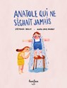 Anatole Qui Ne Séchait Jamais - Stéphanie Boulay - 9782923813738