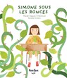 Simone Sous Les Ronces - Maude Nepveu-Villeneuve - 9782923813998