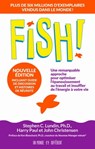 FISH - édition 20ème anniversaire - Harry Paul ; John Christensen ; Stephen C. Lundin - 9782924973318