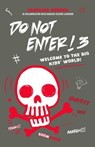 Do Not Enter! 3: Welcome to the Big Kids' World! - Caroline Heroux - 9782925004424