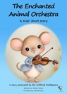 The Enchanted Animal Orchestra - Rafat Allam - 9782930470283