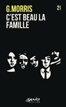 C'est beau la famille - G. Morris - 9782930585512