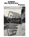Bulletin Docomomo France special issue Claude Parent: Subversive thinking, disruptive work - Richard Klein - 9782956035039