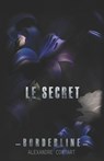 Le secret - Alexandre Contart - 9782958565770