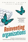 Reinventing Organizations - Frederic Laloux - 9782960133509