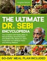 The Ultimate Dr. Sebi Encyclopedia - Angela Harper - 9782973297540