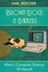 Brown Dogs and Barbers - Karl Beecher - 9783000470769