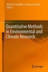 Quantitative Methods in Environmental and Climate Research - Michela Cameletti ; Francesco Finazzi - 9783030015831
