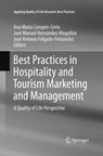 Best Practices in Hospitality and Tourism Marketing and Management - Ana Maria Campon-Cerro ; Jose Manuel Hernandez-Mogollon ; Jose Antonio Folgado-Fernandez - 9783030062804