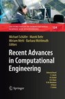 Recent Advances in Computational Engineering - Michael Schafer ; Marek Behr ; Miriam Mehl - 9783030067380