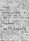 The Evolution of Human Settlements - William M. Bowen ; Robert E. Gleeson - 9783030069605