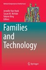Families and Technology - Jennifer Van Hook ; Susan M. McHale ; Valarie King - 9783030070540