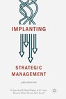 Implanting Strategic Management - H. Igor Ansoff ; Daniel Kipley ; A.O. Lewis ; Roxanne Helm-Stevens ; Rick Ansoff - 9783030076146