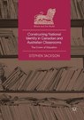 Constructing National Identity in Canadian and Australian Classrooms - JACKSON,  Stephen - 9783030077617