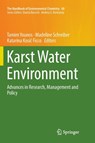 Karst Water Environment - Tamim Younos ; Madeline Schreiber ; Katarina Kosic Ficco - 9783030084400