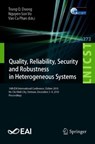 Quality, Reliability, Security and Robustness in Heterogeneous Systems - Trung Q. Duong ; Nguyen-Son Vo ; Van Ca Phan - 9783030144128