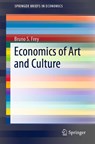 Economics of Art and Culture - Bruno S. Frey - 9783030157470