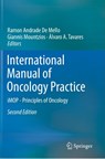 International Manual of Oncology Practice - Ramon Andrade De Mello ; Giannis Mountzios ; Alvaro A. Tavares - 9783030162474