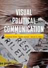 Visual Political Communication - Anastasia Veneti ; Daniel Jackson ; Darren G. Lilleker - 9783030187286