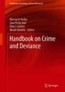 Handbook on Crime and Deviance - Marvin D. Krohn ; Nicole Hendrix ; Gina Penly Hall ; Alan J. Lizotte - 9783030207786