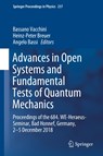 Advances in Open Systems and Fundamental Tests of Quantum Mechanics - Bassano Vacchini ; Heinz-Peter Breuer ; Angelo Bassi - 9783030311452