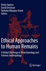 Ethical Approaches to Human Remains - Kirsty Squires ; David Errickson ; Nicholas Marquez-Grant - 9783030329280