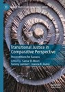 Transitional Justice in Comparative Perspective - EL-MASRI,  Samar ; Lambert, Tammy ; Quinn, Joanna R. - 9783030349165