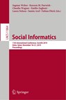 Social Informatics - Ingmar Weber ; Kareem M. Darwish ; Claudia Wagner ; Emilio Zagheni ; Laura Nelson ; Samin Aref ; Fabian Floeck - 9783030349707