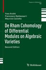 De Rham Cohomology of Differential Modules on Algebraic Varieties - Yves Andre ; Francesco Baldassarri ; Maurizio Cailotto - 9783030397180