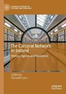The Carceral Network in Ireland - MCCANN,  Fiona - 9783030421861