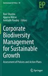 Corporate Biodiversity Management for Sustainable Growth - SHARMA,  Ravi ; Watve, Aparna ; Pandey, Amitabh - 9783030427023