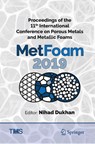 Proceedings of the 11th International Conference on Porous Metals and Metallic Foams (MetFoam 2019) - Nihad Dukhan - 9783030428006