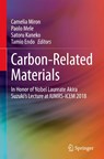 Carbon-Related Materials - Camelia Miron ; Paolo Mele ; Satoru Kaneko - 9783030442293