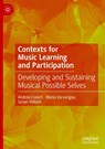 Contexts for Music Learning and Participation - Andrea Creech ; Maria Varvarigou ; Susan Hallam - 9783030482619