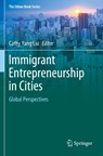 Immigrant Entrepreneurship in Cities - Cathy Yang Liu - 9783030503659