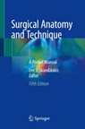 Surgical Anatomy and Technique - Lee J. Skandalakis - 9783030513122