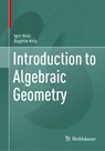 Introduction to Algebraic Geometry - Igor Kriz ; Sophie Kriz - 9783030626433