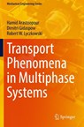 Transport Phenomena in Multiphase Systems - Hamid Arastoopour ; Dimitri Gidaspow ; Robert W. Lyczkowski - 9783030685805