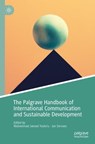 The Palgrave Handbook of International Communication and Sustainable Development - YUSHA'U,  Muhammad Jameel ; Servaes, Jan - 9783030697723