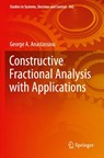 Constructive Fractional Analysis with Applications - George A. Anastassiou - 9783030714833