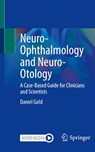 Neuro-Ophthalmology and Neuro-Otology - Daniel Gold - 9783030768744