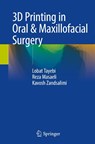 3D Printing in Oral & Maxillofacial Surgery - Lobat Tayebi ; Reza Masaeli ; Kavosh Zandsalimi - 9783030777890