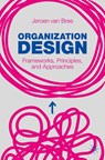 Organization Design - VAN BREE,  Jeroen - 9783030786786
